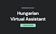be your reliable virtual assistant in hungary, native hungarian VA
