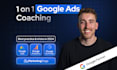 teach google ads mastery with 1 on 1 coaching