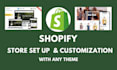 set up shopify store and ecommerce store customize with any shopify theme