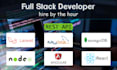 do react, angular, or node js, full stack developer