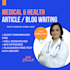 write high quality SEO medical blog and article writing for healthcare