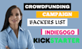 generate real active crowdfunding backers list for kickstarter and indiegogo