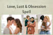 offer love lust and obsession spell