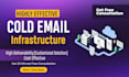 build effective cold email infrastructure for your business