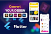 professionally develop flutter UI front end for hybrid app
