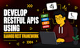 build a rest API with django rest framework or flask for your web app