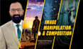 do photo or image manipulation and composition or editing in photoshop