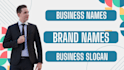 create catchy business names , slogans and brand names