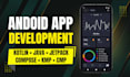 develop your android app in kotlin, android app developer, android studio