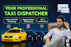 be your taxi dispatcher