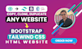copy, clone, duplicate website in HTML, CSS using bootstrap, tailwind CSS