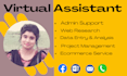 be your sincere virtual assistant and project manager