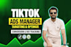 be your tik tok ads campaign manager