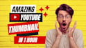 design an amazing youtube thumbnail in fast