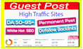 do high da guest posting with dofollow backlinks on da90 websites