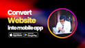 convert your website into functional mobile app