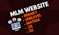 develop any kind of MLM website in 24 hours