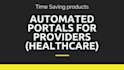 provide automated portals for healthcare provider