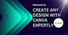 create any design with canva expertly