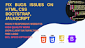 fix html css bootstrap and js issues in less than an hour