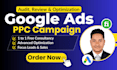 audit, review and optimization google ad adwords PPC campaign as SEM specialist