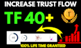 increase trust flow majestic tf 40 plus increase tf cf trust flow