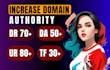 increase domain rating ahrefs DR 60 ur domain authority moz da 50 majestic tf 30