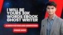 be your ebook ghostwriter, ghostwriting for KDP and paperback books