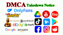send dmca takedown notice and report to reddit,telegram,onlyfans,fb, instagram