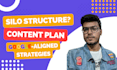 create silo structure and content plan strategy for your website