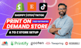 do shopify etsy tiktok print on demand store or website using printful, printify
