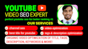 boost your youtube channel with expert video SEO