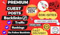 create premium guest post links with high traffic and da dr