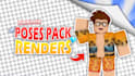 do roblox renders poses gfx