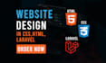 do frontend and backend website design in CSS, HTML, laravel