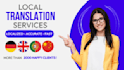provide expert local language translation with precision