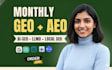 do monthly local SEO using aeo, GEO and aio, for google rank