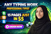 do fast typing job, retype scanned documents, your typist