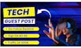 do tech guest post with dofollow tech backlinks on tech blog