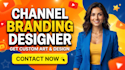 design your full youtube channel branding package