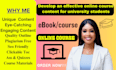 be your online course content writer, amazon ebook writer, ebook online course,