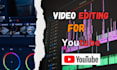 do video editing for youtube