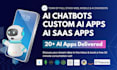 develop ai chatbot ai app ai website ai saas app with ongoing support