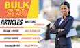 write bulk SEO articles and optimize blog posts and engaging content