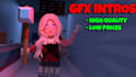make a high quality roblox gfx intro