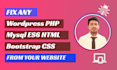 fix wordpress PHP mysql javascript jquery HTML bootstrap tailwind CSS bugs