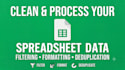 clean and process your spreadsheet data