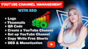 create manage and ranked your youtube channel with SEO 300 shorts