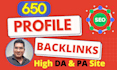 build 650 high da and pa SEO profile backlinks