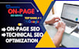 seriously optimize on page and technical SEO